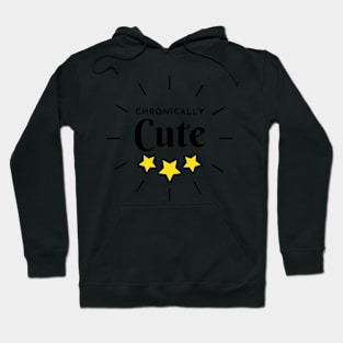 Chronically Cute With Stars Hoodie